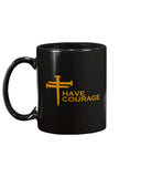 THaveCourage 11oz Mug